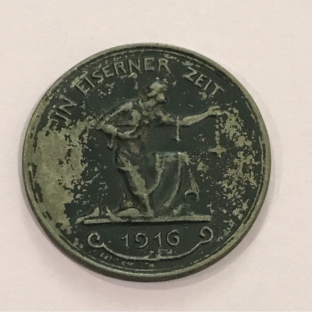 1916 Iron German token. Gold I have given for iron. WWI fund raiser token.